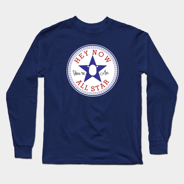 Hey Now, All Star Long Sleeve T-Shirt by EnchantedTikiTees